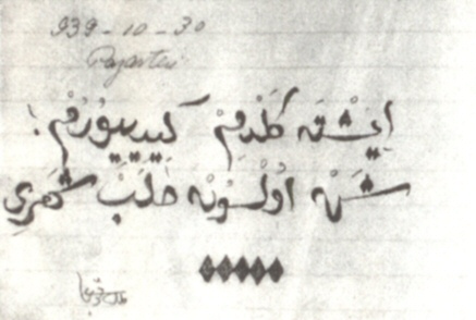 One of her last writings - Turkish with Arabic letters